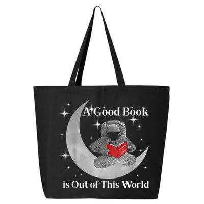 A Good Book Is Out Of This World Astronaut 25L Jumbo Tote