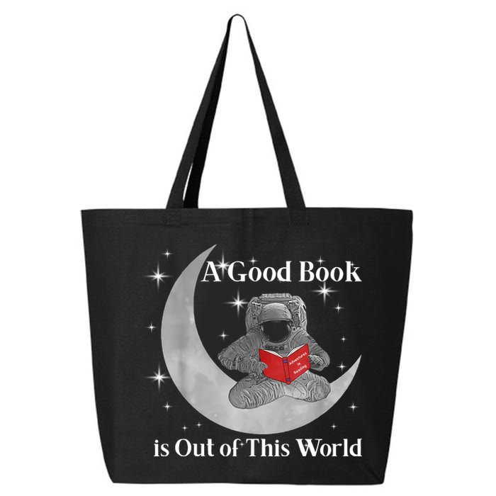 A Good Book Is Out Of This World Astronaut 25L Jumbo Tote