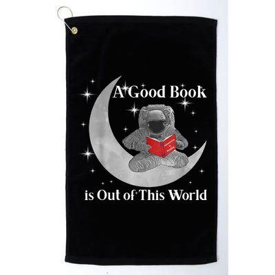 A Good Book Is Out Of This World Astronaut Golf Towel