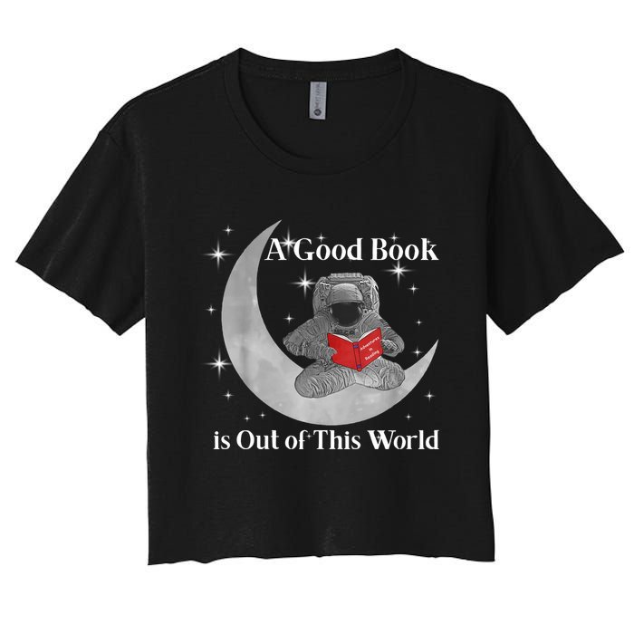 A Good Book Is Out Of This World Astronaut Crop Top