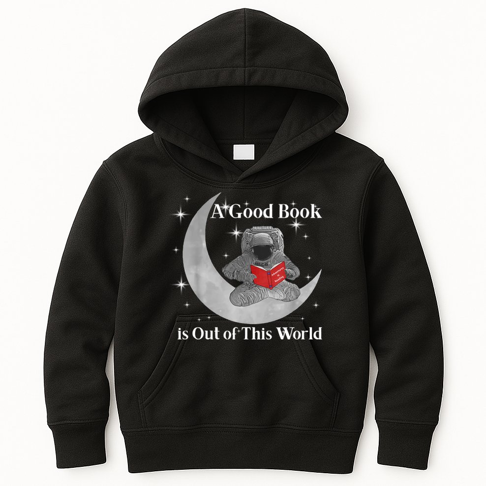 A Good Book Is Out Of This World Astronaut Kids Hoodie