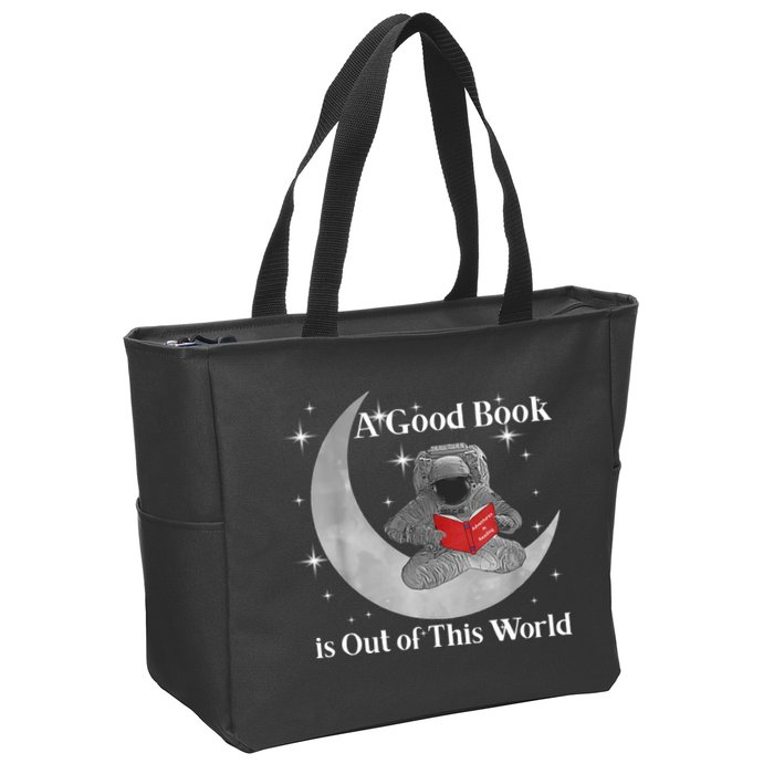 A Good Book Is Out Of This World Astronaut Zip Tote Bag