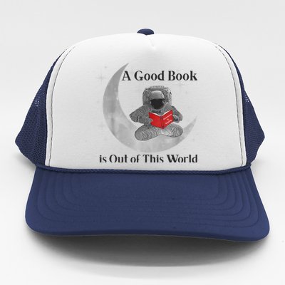 A Good Book Is Out Of This World Astronaut Trucker Hat