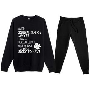 A Good Criminal Lawyer Is Like A 4 Leaf Clover St Patricks Gift Premium Crewneck Sweatsuit Set