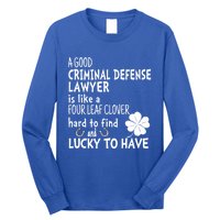 A Good Criminal Lawyer Is Like A 4 Leaf Clover St Patricks Gift Long Sleeve Shirt