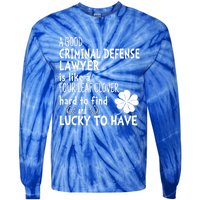 A Good Criminal Lawyer Is Like A 4 Leaf Clover St Patricks Gift Tie-Dye Long Sleeve Shirt