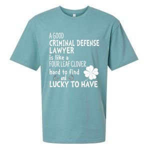 A Good Criminal Lawyer Is Like A 4 Leaf Clover St Patricks Gift Sueded Cloud Jersey T-Shirt