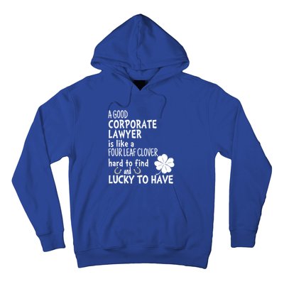 A Good Corporate Lawyer Is Like A 4 Leaf Clover St Patricks Cute Gift Hoodie