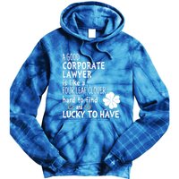 A Good Corporate Lawyer Is Like A 4 Leaf Clover St Patricks Cute Gift Tie Dye Hoodie