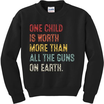 Anti GunOne Childs Is Worth More Than All the Gun on Earth Kids Sweatshirt