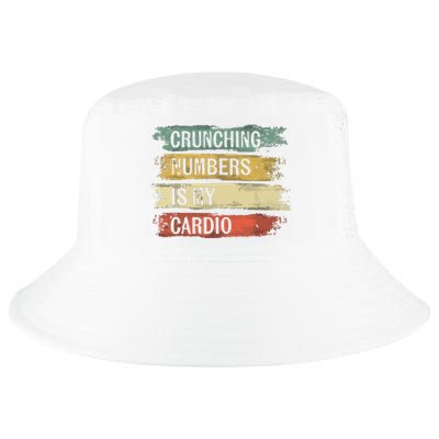 Accountant Gifts Crunching Numbers Is My Cardio Accounting Cool Comfort Performance Bucket Hat