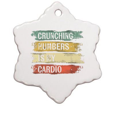 Accountant Gifts Crunching Numbers Is My Cardio Accounting Ceramic Star Ornament