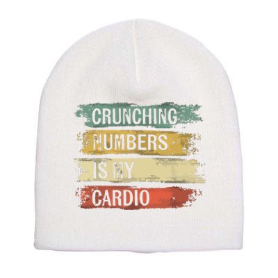 Accountant Gifts Crunching Numbers Is My Cardio Accounting Short Acrylic Beanie