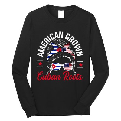 American Grown Cuban Roots Messy Bun Cuba Cuban American Long Sleeve Shirt