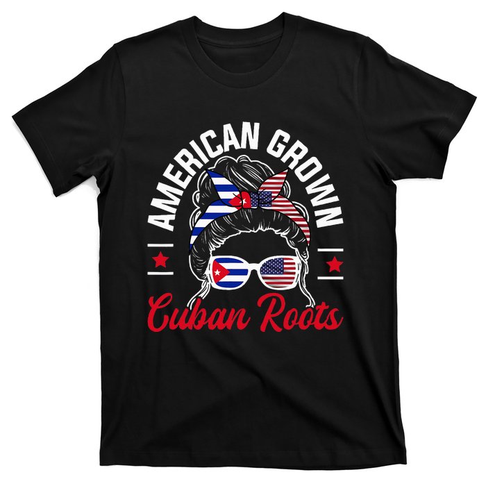 American Grown Cuban Roots Messy Bun Cuba Cuban American T-Shirt