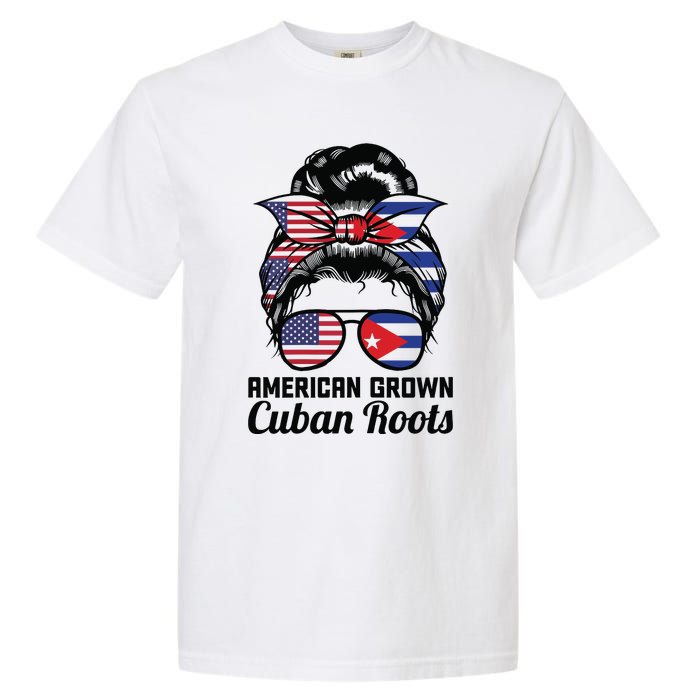 American Grown Cuban Roots Messy Bun Cuba Garment-Dyed Heavyweight T-Shirt