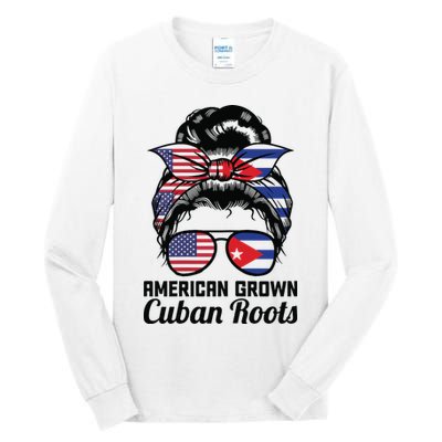 American Grown Cuban Roots Messy Bun Cuba Tall Long Sleeve T-Shirt