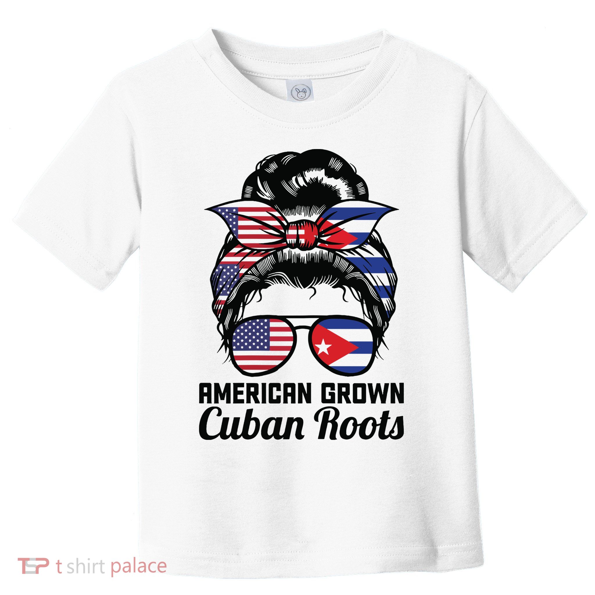 American Grown Cuban Roots Messy Bun Cuba Toddler T-Shirt