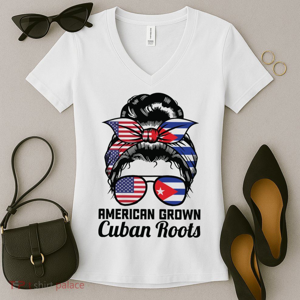 American Grown Cuban Roots Messy Bun Cuba Women's V-Neck T-Shirt