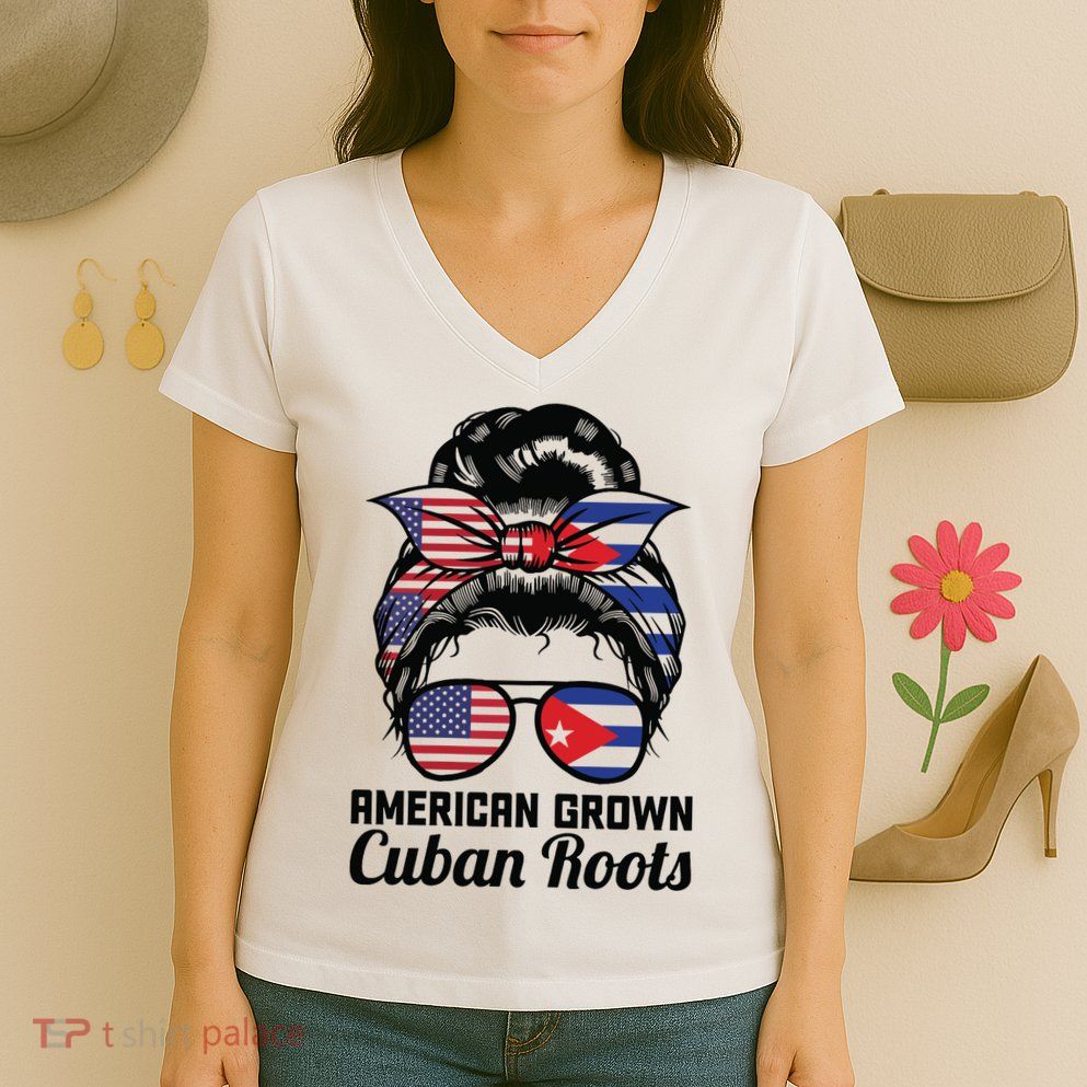 American Grown Cuban Roots Messy Bun Cuba Women's V-Neck T-Shirt