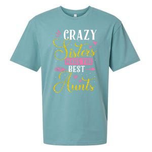 Auntie Gifgift Crazy Sisters Make The Best Aunts Gift Sueded Cloud Jersey T-Shirt