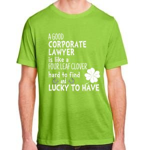 A Good Corporate Lawyer Is Like A 4 Leaf Clover St Patricks Cool Gift Adult ChromaSoft Performance T-Shirt