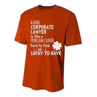 A Good Corporate Lawyer Is Like A 4 Leaf Clover St Patricks Cool Gift Performance Sprint T-Shirt