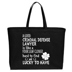 A Good Criminal Lawyer Is Like A 4 Leaf Clover St Patricks Gift Cotton Canvas Jumbo Tote