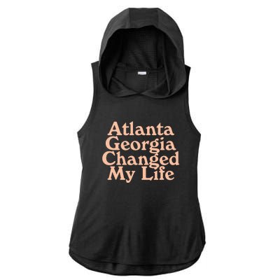 Atlanta Georgia Changed My Life Ladies PosiCharge Tri-Blend Wicking Draft Hoodie Tank