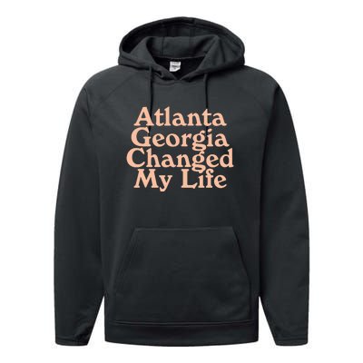 Atlanta Georgia Changed My Life Performance Fleece Hoodie