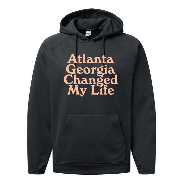 Atlanta Georgia Changed My Life Performance Fleece Hoodie