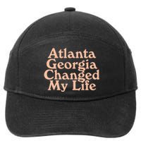 Atlanta Georgia Changed My Life 7-Panel Snapback Hat