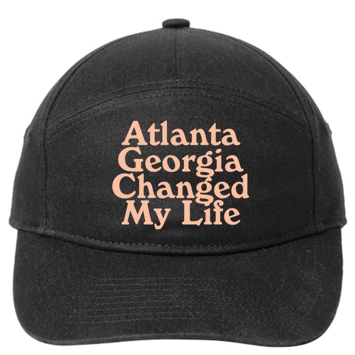 Atlanta Georgia Changed My Life 7-Panel Snapback Hat