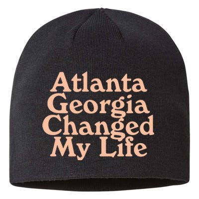 Atlanta Georgia Changed My Life Sustainable Beanie