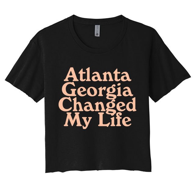 Atlanta Georgia Changed My Life Crop Top
