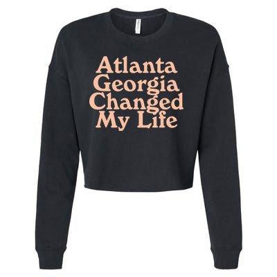 Atlanta Georgia Changed My Life Cropped Pullover Crew