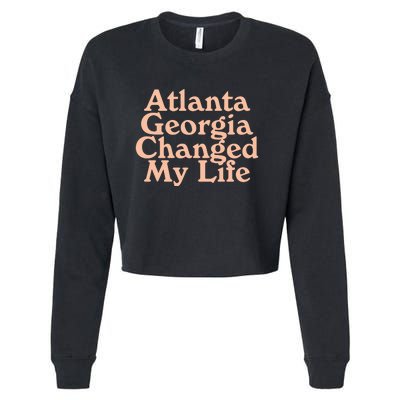 Atlanta Georgia Changed My Life Cropped Pullover Crew