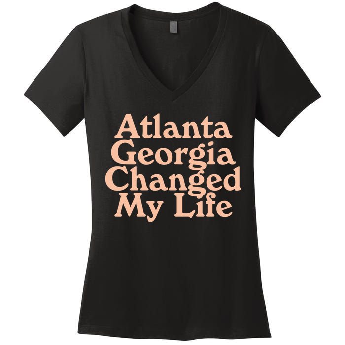 Atlanta Georgia Changed My Life Women's V-Neck T-Shirt