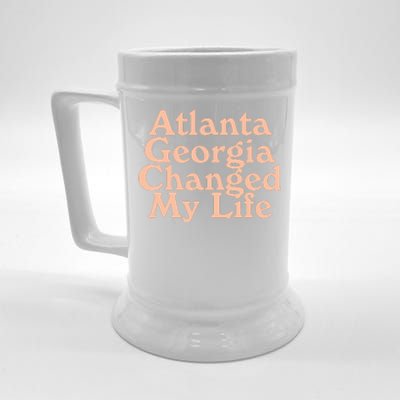 Atlanta Georgia Changed My Life Beer Stein