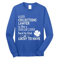 A Good Collections Lawyer Is Like 4 Leaf Clover St Patricks Funny Gift Long Sleeve Shirt