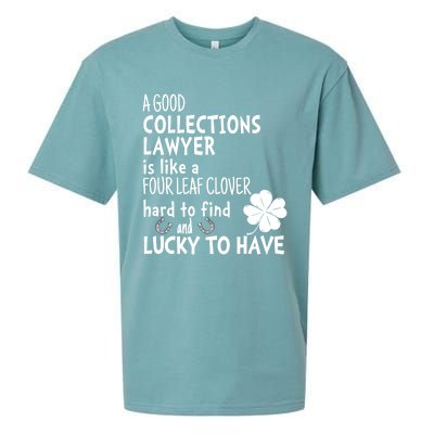 A Good Collections Lawyer Is Like 4 Leaf Clover St Patricks Funny Gift Sueded Cloud Jersey T-Shirt