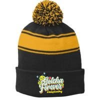 Adopt Gotcha Day Gotcha Forever Family Adoption Day Stripe Pom Pom Beanie