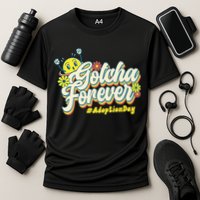 Adopt Gotcha Day Gotcha Forever Family Adoption Day Performance Shirt