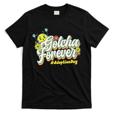 Adopt Gotcha Day Gotcha Forever Family Adoption Day T-Shirt