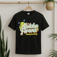 Adopt Gotcha Day Gotcha Forever Family Adoption Day T-Shirt