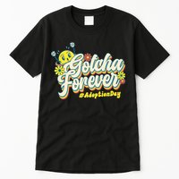 Adopt Gotcha Day Gotcha Forever Family Adoption Day Tall T-Shirt