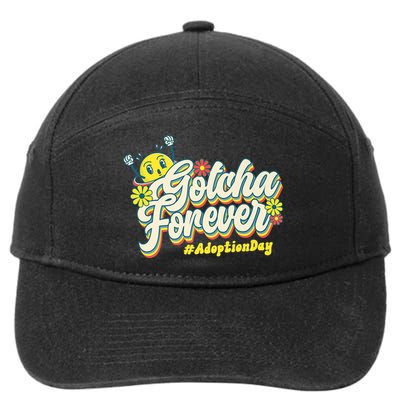 Adopt Gotcha Day Gotcha Forever Family Adoption Day 7-Panel Snapback Hat