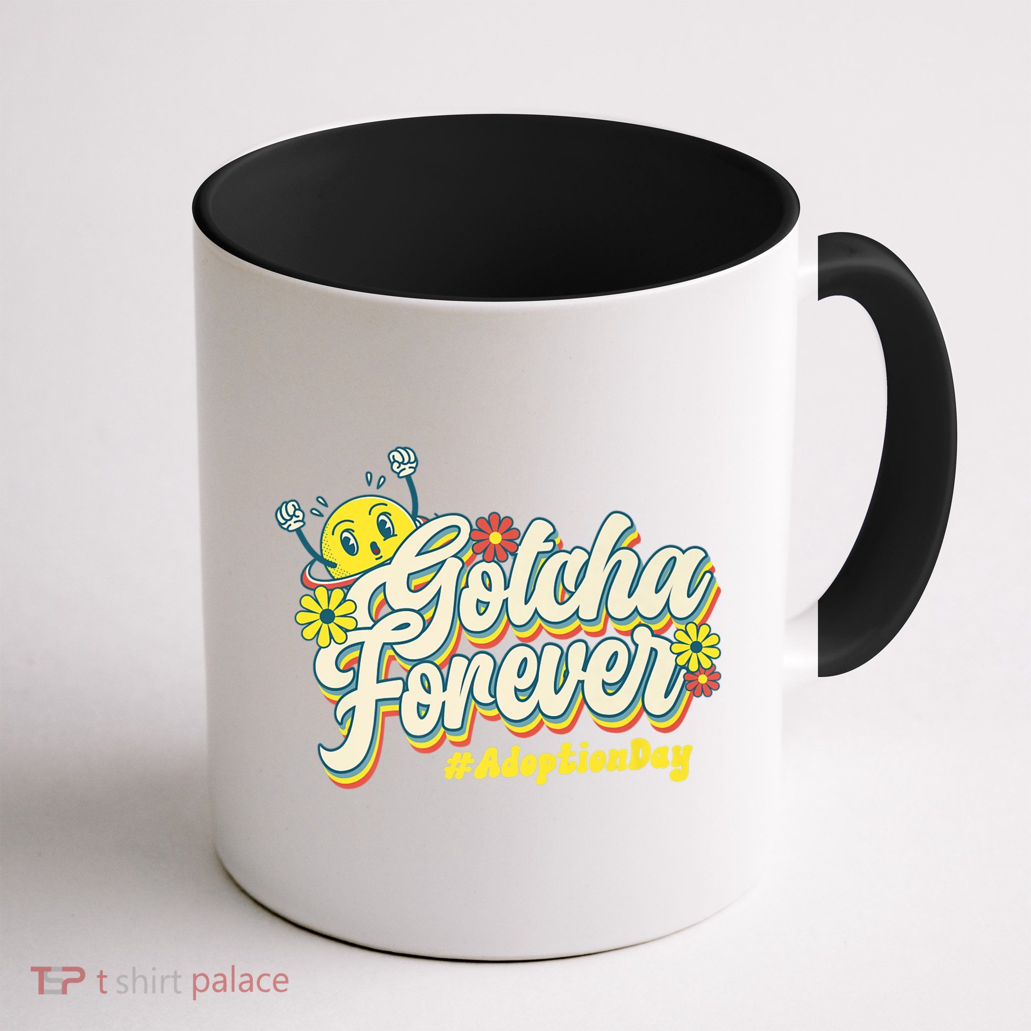 Adopt Gotcha Day Gotcha Forever Family Adoption Day Mug