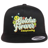 Adopt Gotcha Day Gotcha Forever Family Adoption Day Flatbill Hat