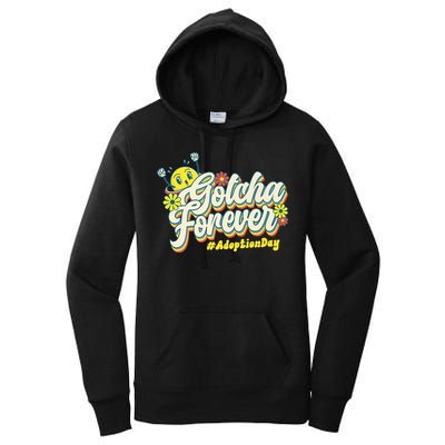 Adopt Gotcha Day Gotcha Forever Family Adoption Day Women's Pullover Hoodie